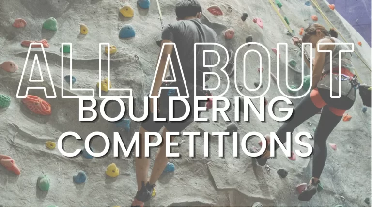All About Bouldering Climbing Competitions