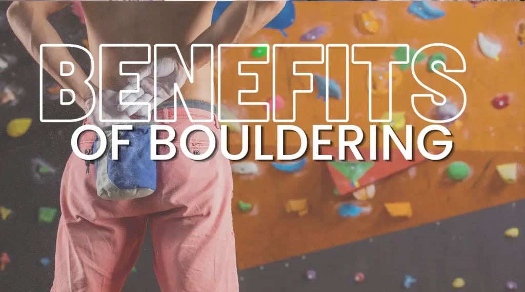 benefits of Bouldering