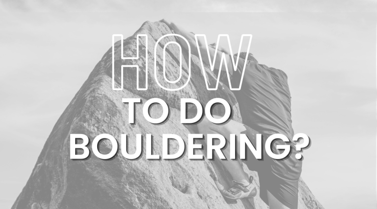 How To Do Bouldering